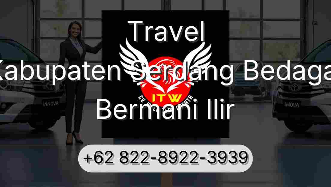 Travel Kabupaten Serdang Bedagai Bermani Ilir