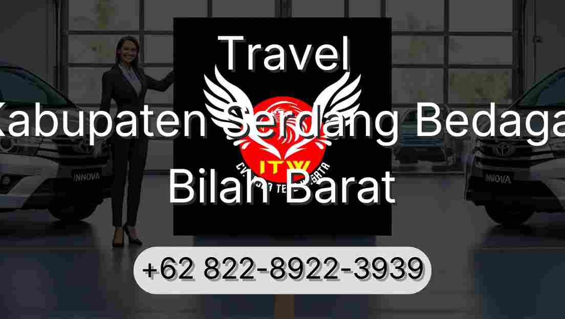 Travel Kabupaten Serdang Bedagai Bilah Barat