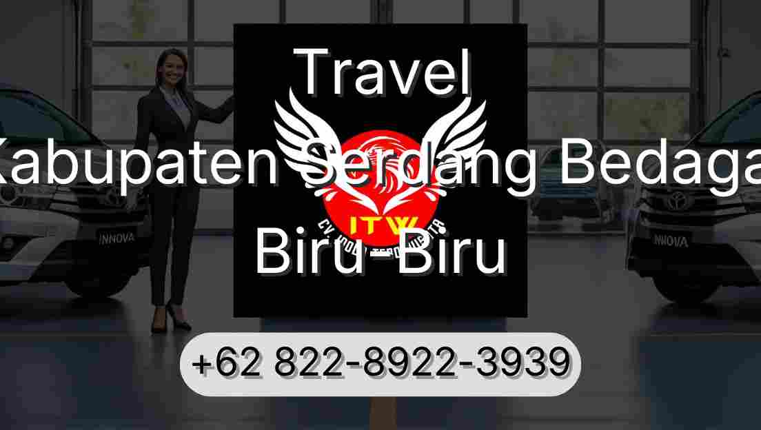 Travel Kabupaten Serdang Bedagai Biru-Biru