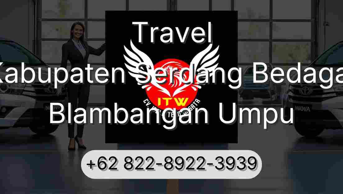 Travel Kabupaten Serdang Bedagai Blambangan Umpu