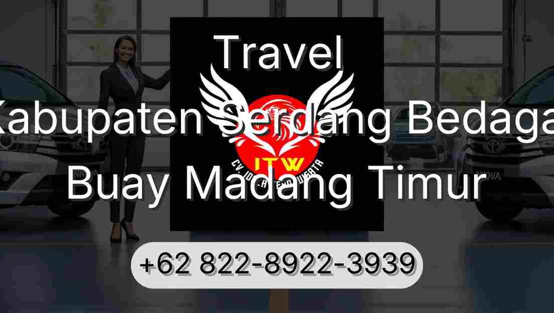 Travel Kabupaten Serdang Bedagai Buay Madang Timur