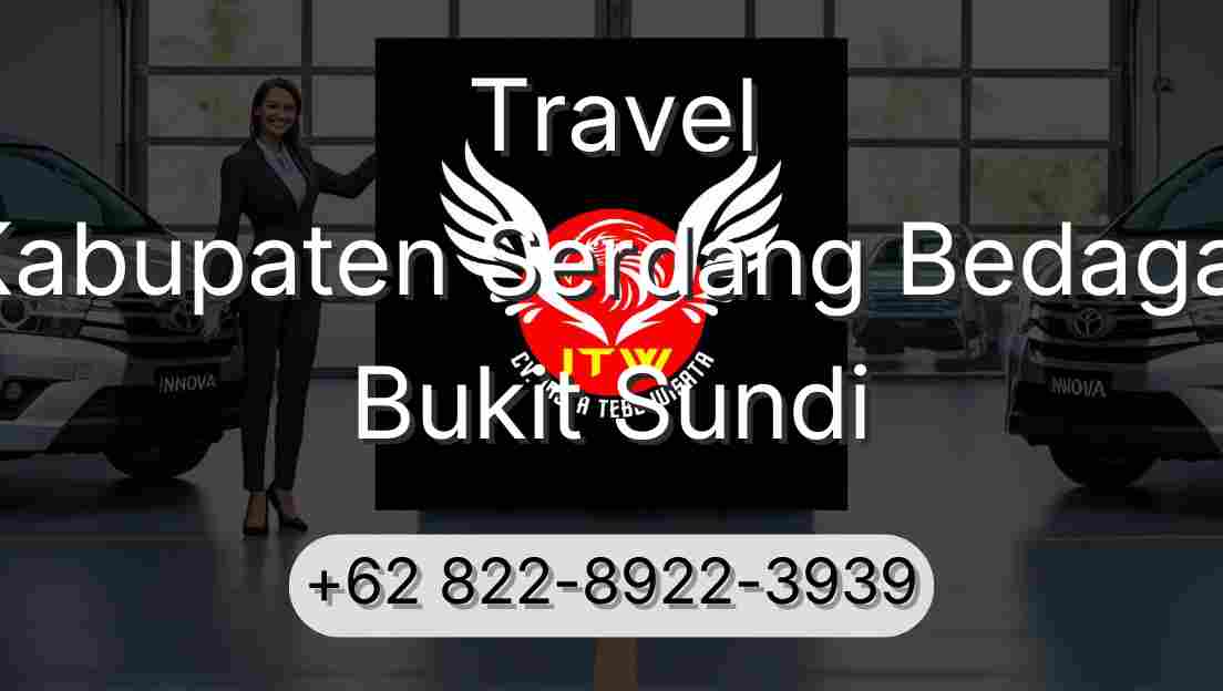 Travel Kabupaten Serdang Bedagai Bukit Sundi