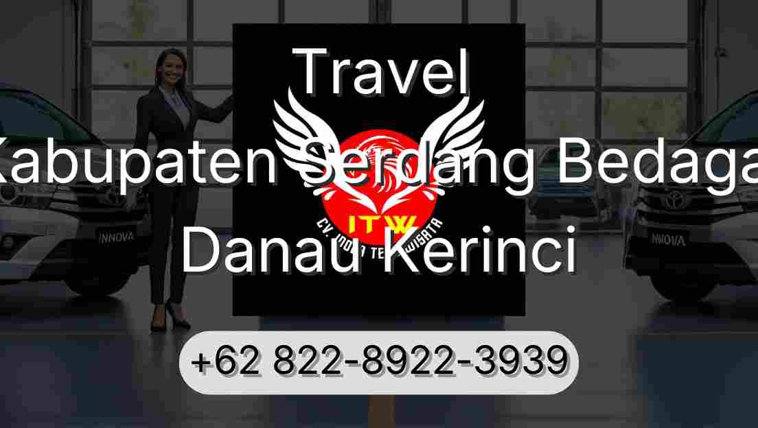 Travel Kabupaten Serdang Bedagai Danau Kerinci