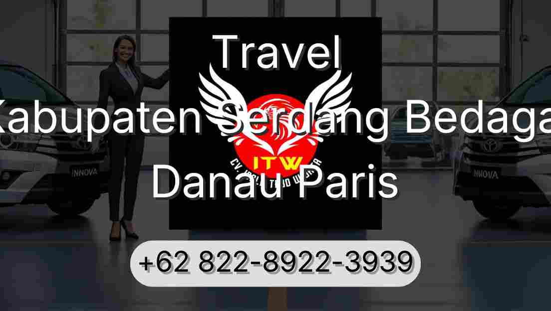 Travel Kabupaten Serdang Bedagai Danau Paris