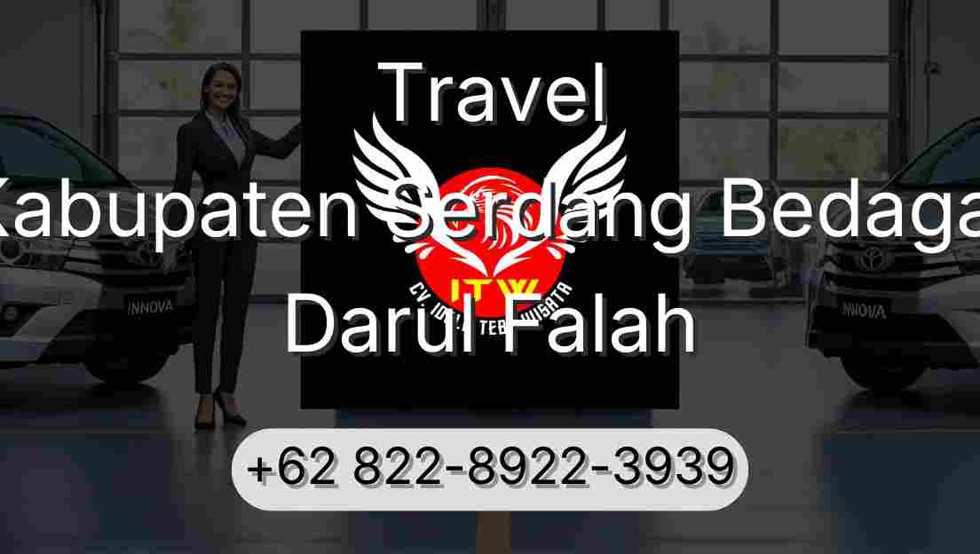 Travel Kabupaten Serdang Bedagai Darul Falah