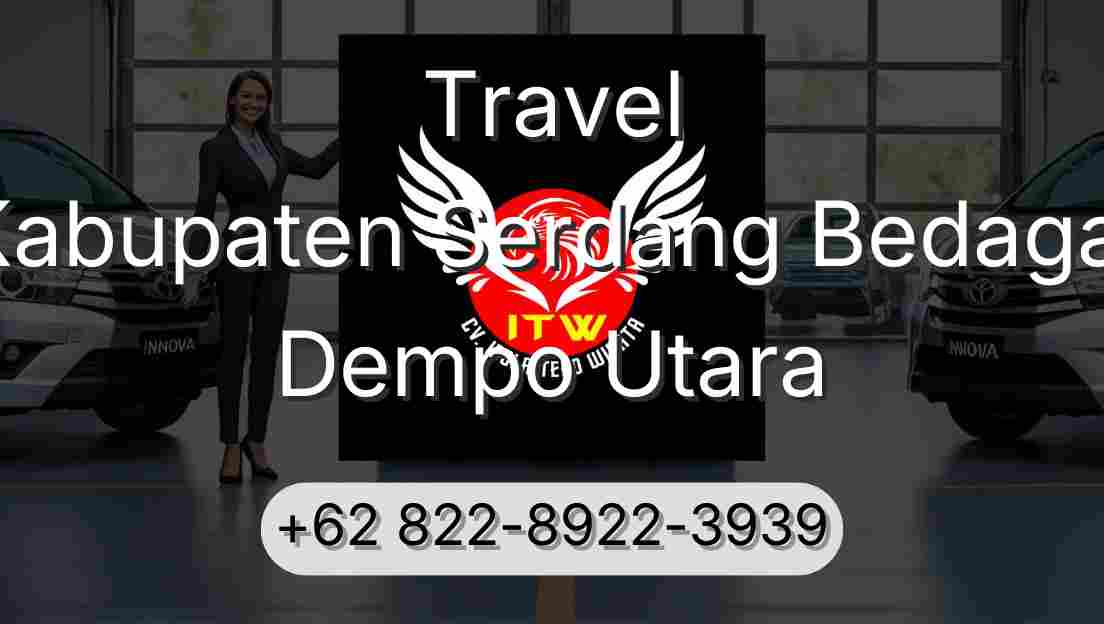 Travel Kabupaten Serdang Bedagai Dempo Utara