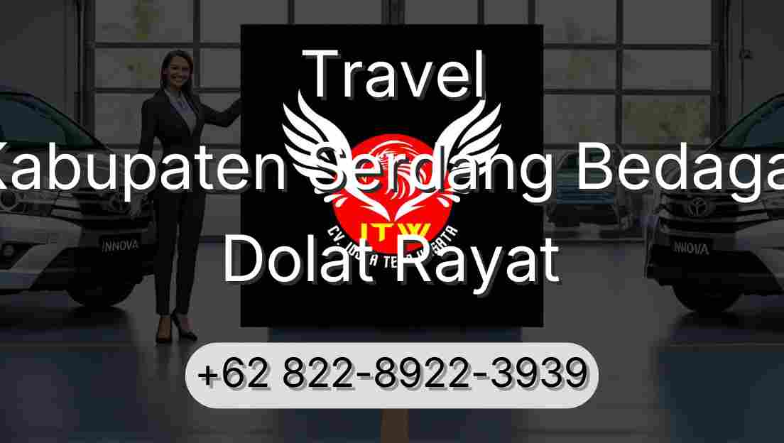 Travel Kabupaten Serdang Bedagai Dolat Rayat