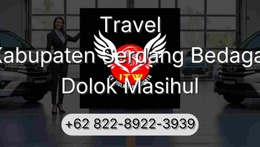 Travel Kabupaten Serdang Bedagai Dolok Masihul