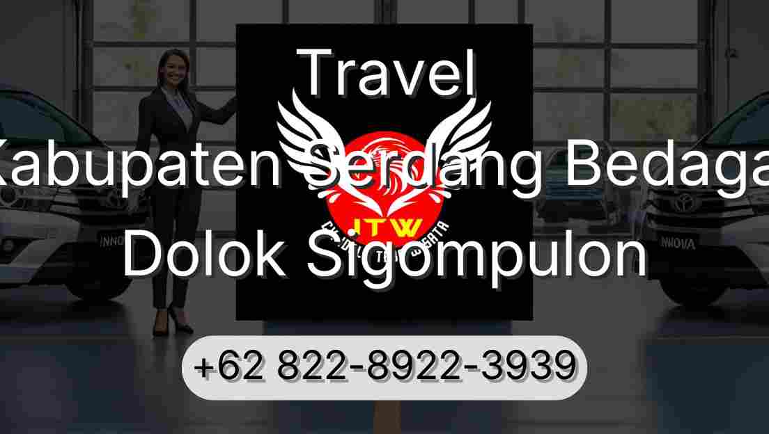 Travel Kabupaten Serdang Bedagai Dolok Sigompulon