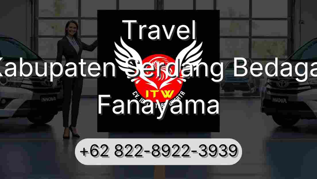 Travel Kabupaten Serdang Bedagai Fanayama