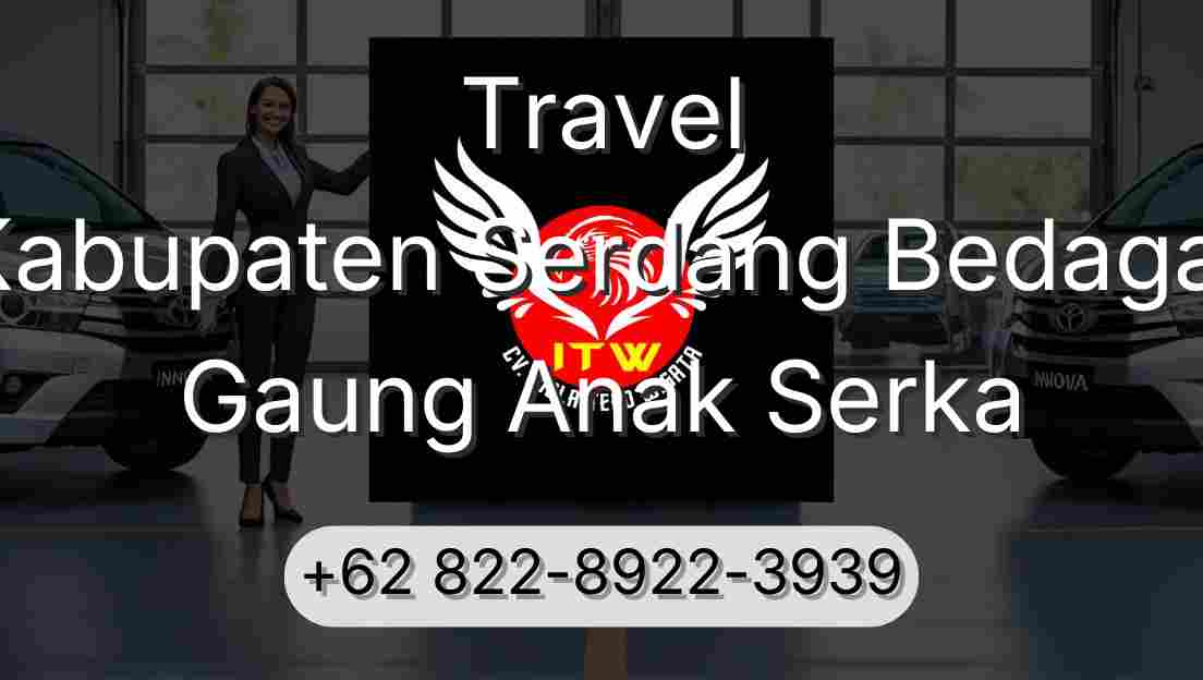 Travel Kabupaten Serdang Bedagai Gaung Anak Serka