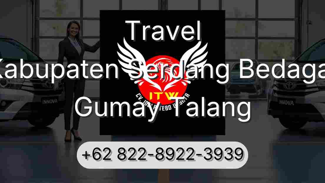 Travel Kabupaten Serdang Bedagai Gumay Talang