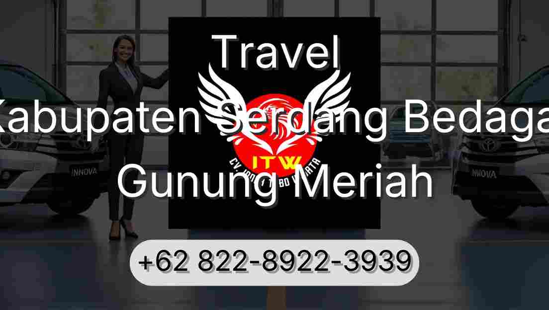 Travel Kabupaten Serdang Bedagai Gunung Meriah