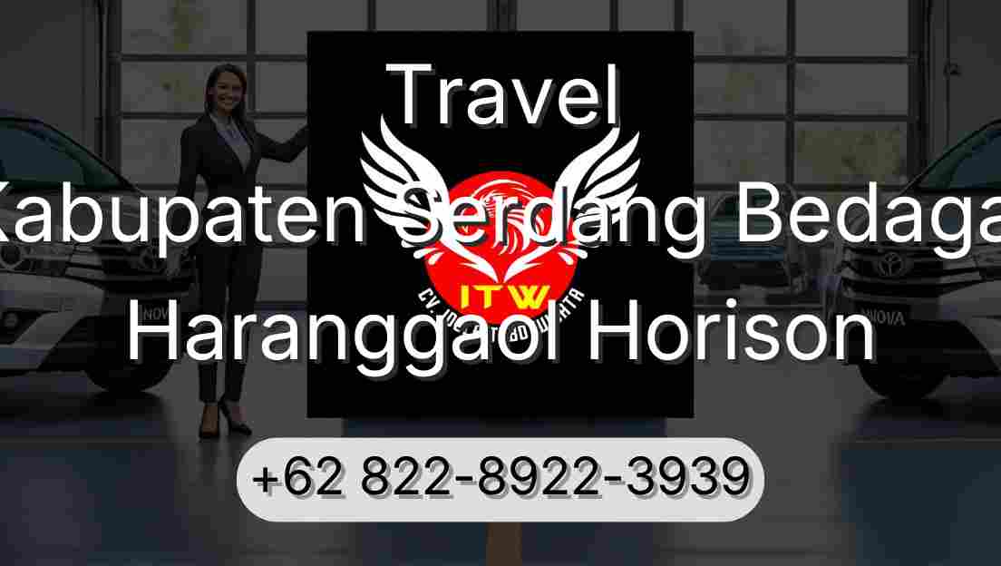 Travel Kabupaten Serdang Bedagai Haranggaol Horison