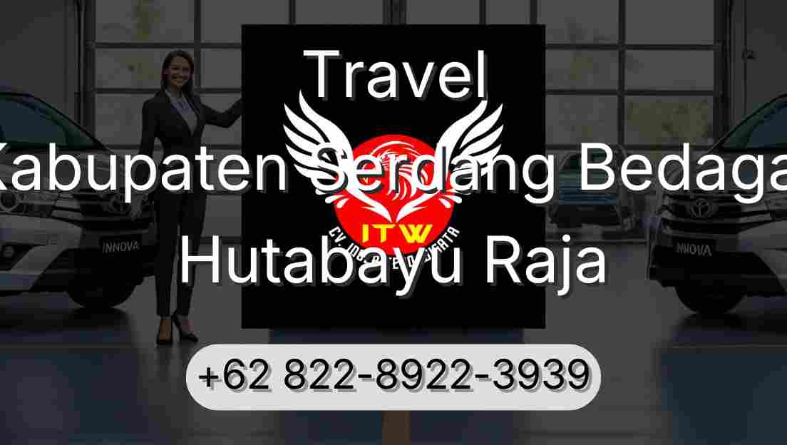 Travel Kabupaten Serdang Bedagai Hutabayu Raja