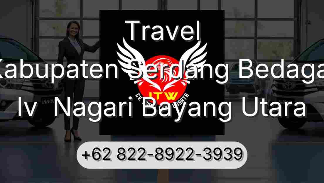 Travel Kabupaten Serdang Bedagai Iv  Nagari Bayang Utara