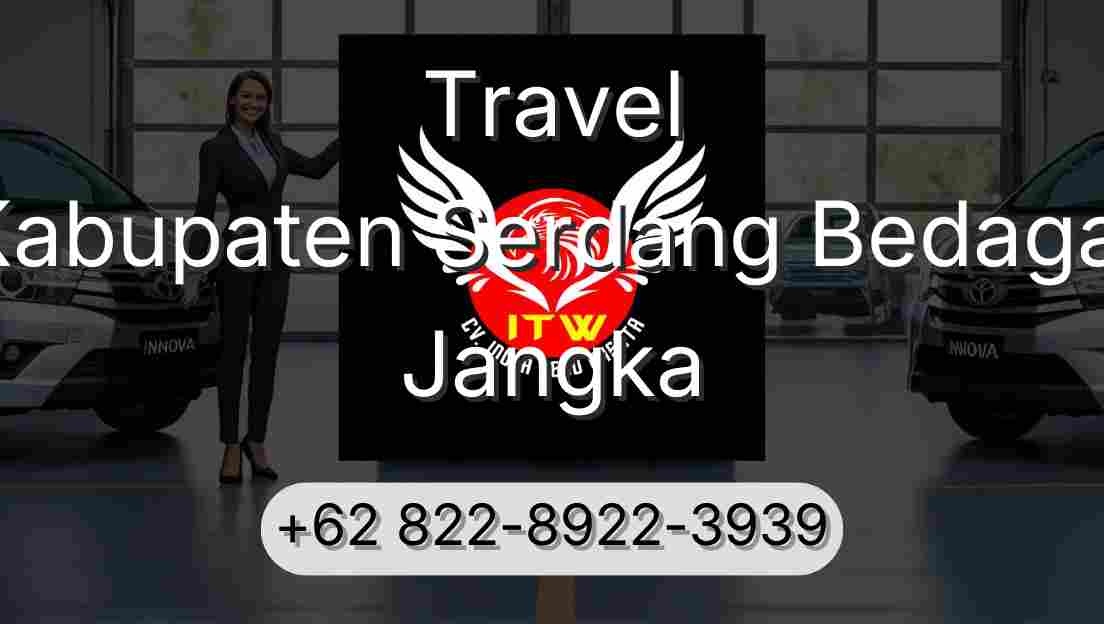 Travel Kabupaten Serdang Bedagai Jangka