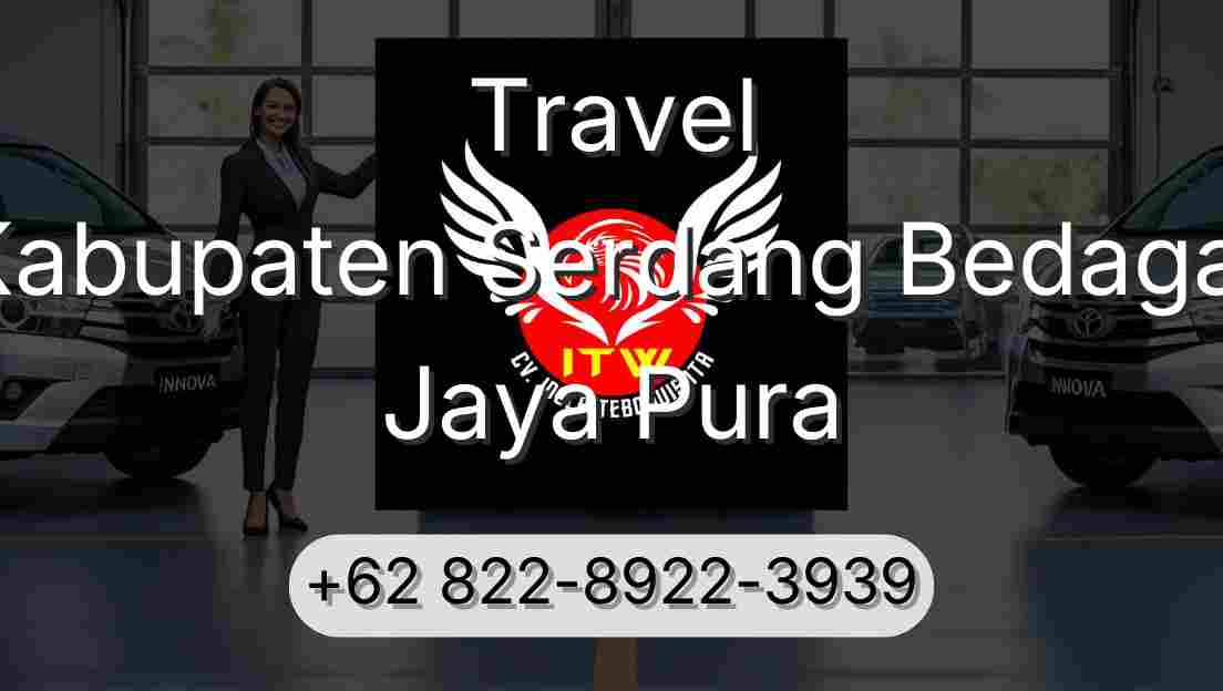 Travel Kabupaten Serdang Bedagai Jaya Pura