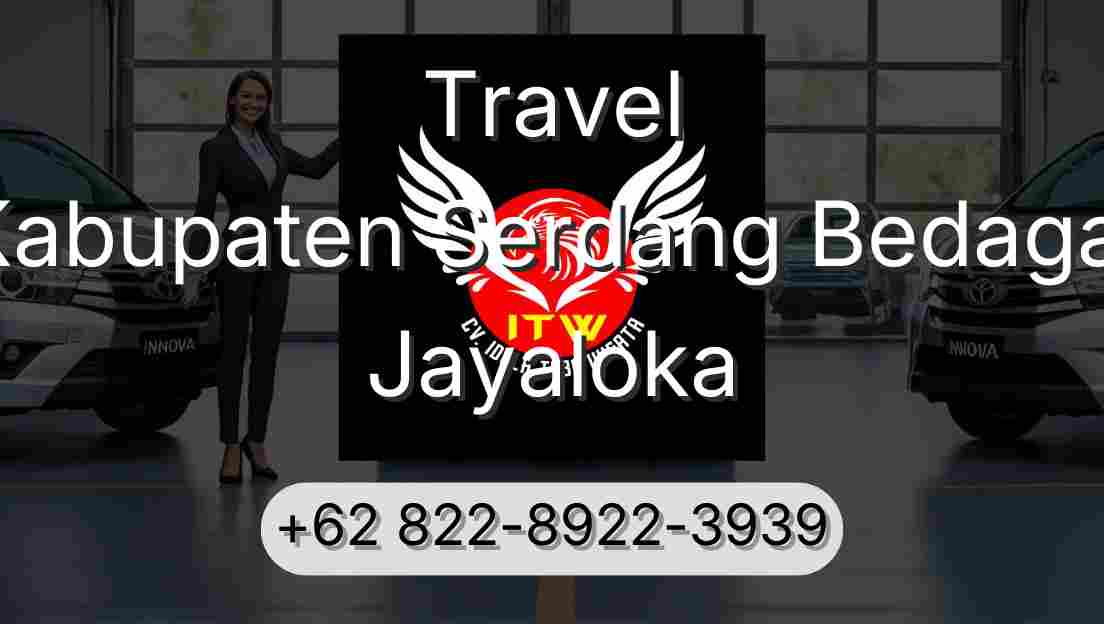 Travel Kabupaten Serdang Bedagai Jayaloka