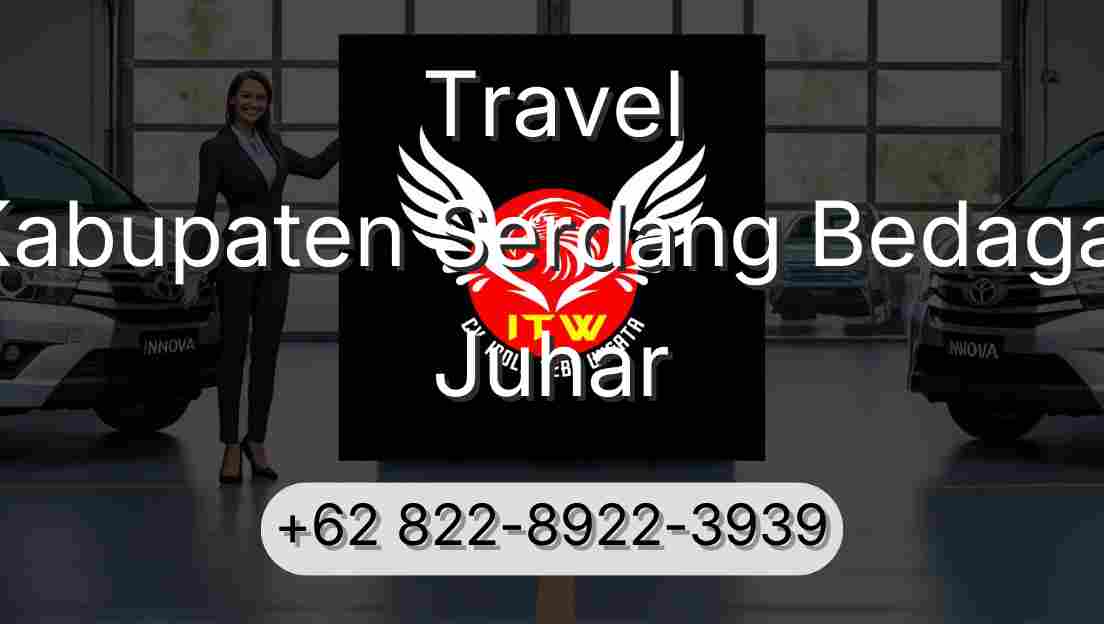 Travel Kabupaten Serdang Bedagai Juhar