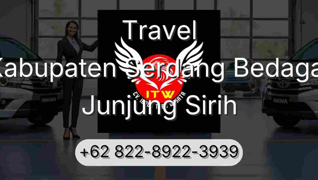 Travel Kabupaten Serdang Bedagai Junjung Sirih