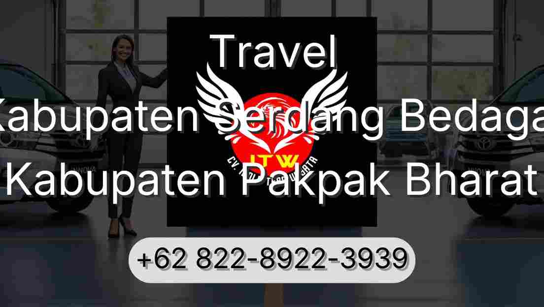 Travel Kabupaten Serdang Bedagai Kabupaten Pakpak Bharat