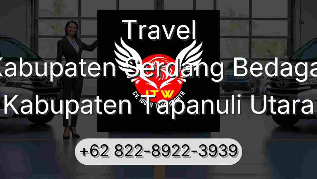 Travel Kabupaten Serdang Bedagai Kabupaten Tapanuli Utara