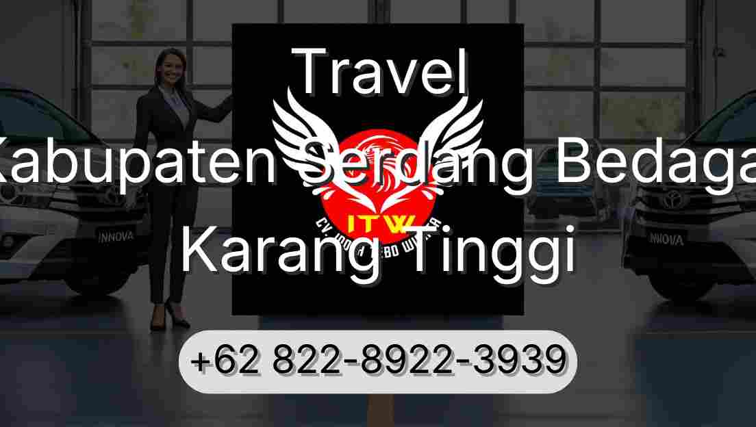 Travel Kabupaten Serdang Bedagai Karang Tinggi