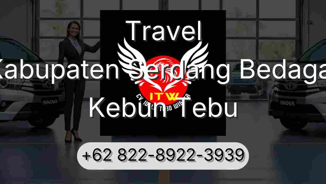 Travel Kabupaten Serdang Bedagai Kebun Tebu