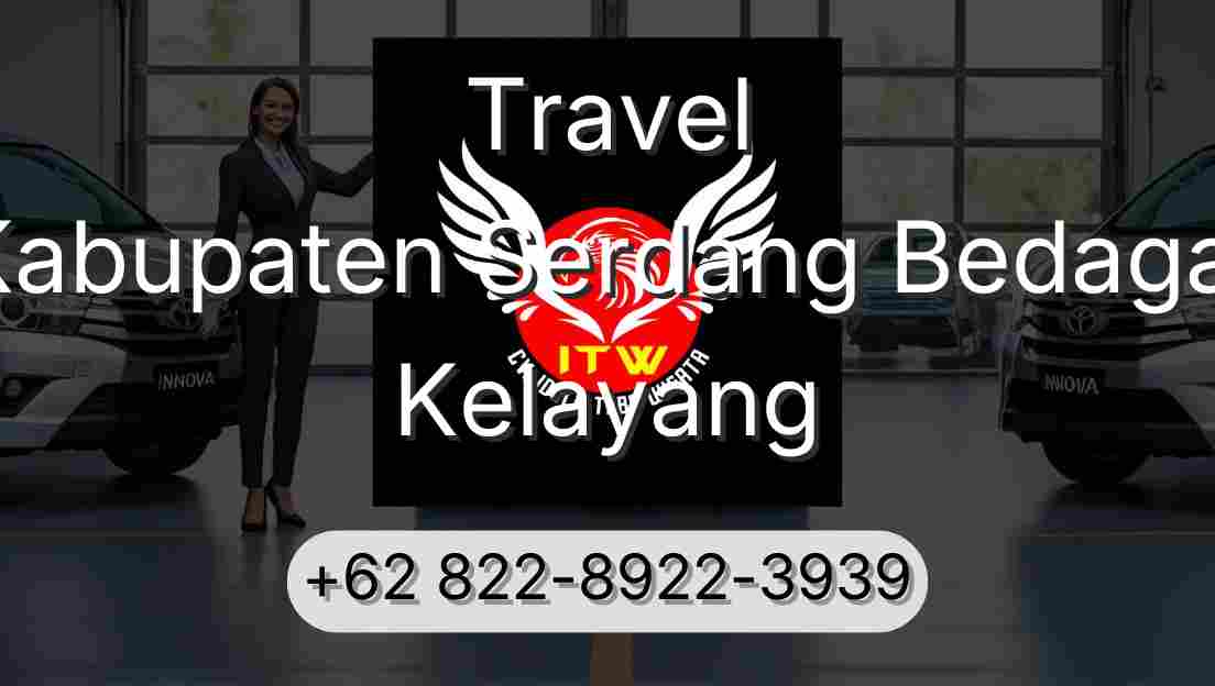 Travel Kabupaten Serdang Bedagai Kelayang