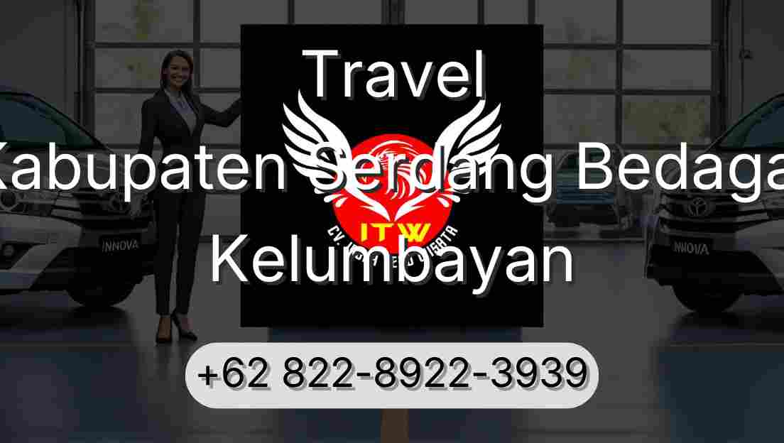 Travel Kabupaten Serdang Bedagai Kelumbayan