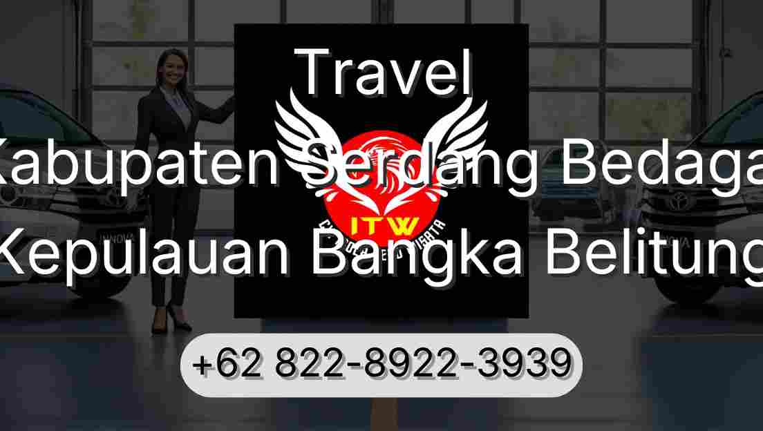 Travel Kabupaten Serdang Bedagai Kepulauan Bangka Belitung