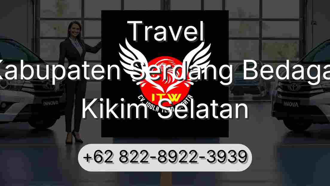 Travel Kabupaten Serdang Bedagai Kikim Selatan