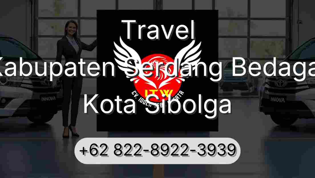 Travel Kabupaten Serdang Bedagai Kota Sibolga