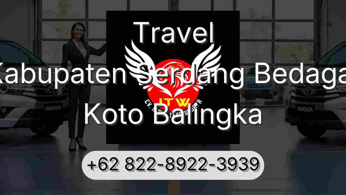 Travel Kabupaten Serdang Bedagai Koto Balingka