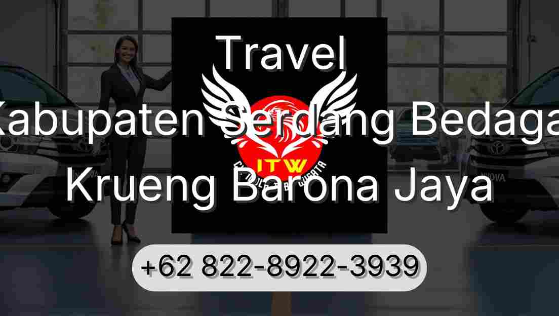 Travel Kabupaten Serdang Bedagai Krueng Barona Jaya