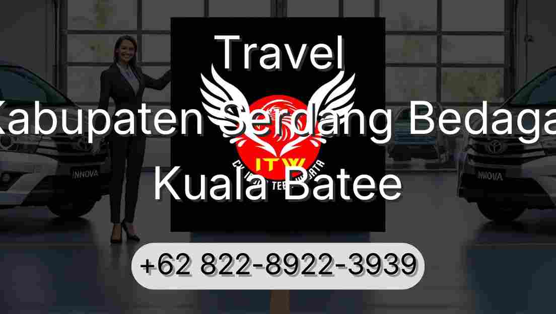 Travel Kabupaten Serdang Bedagai Kuala Batee