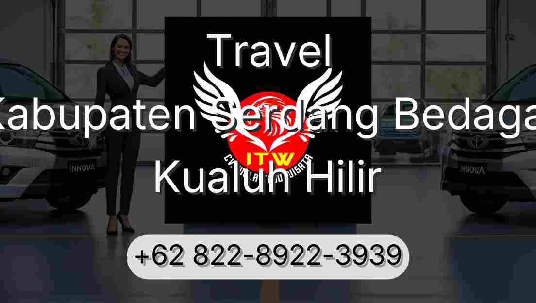 Travel Kabupaten Serdang Bedagai Kualuh Hilir