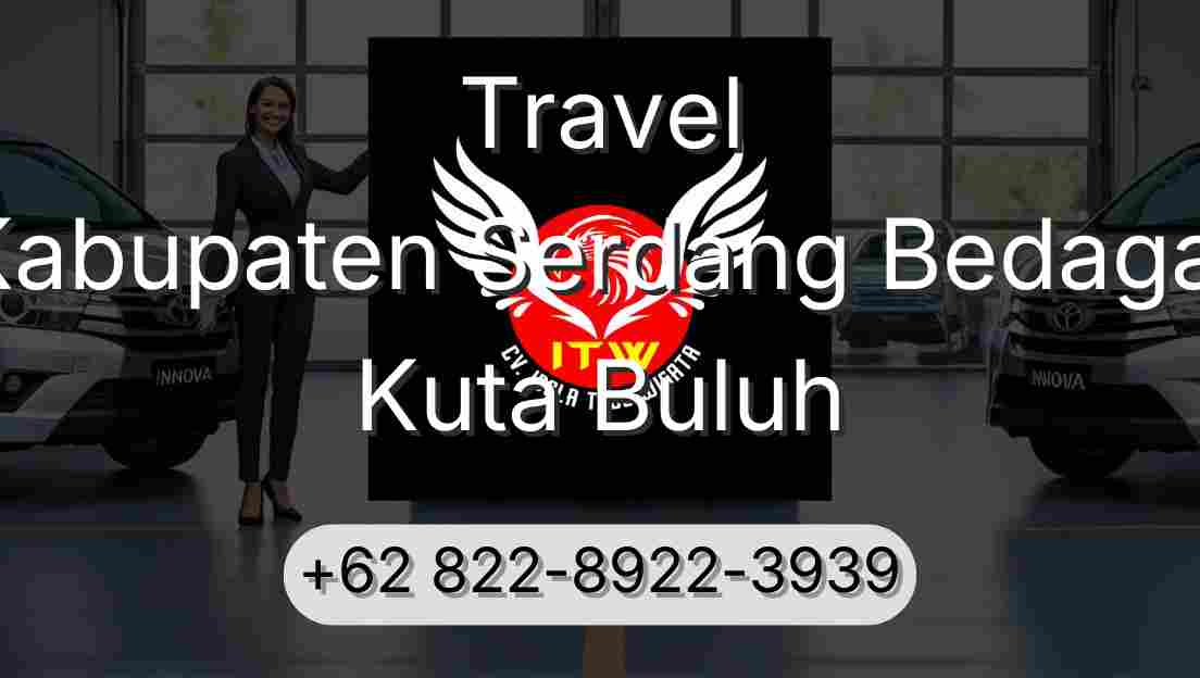 Travel Kabupaten Serdang Bedagai Kuta Buluh