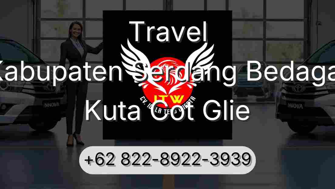 Travel Kabupaten Serdang Bedagai Kuta Cot Glie