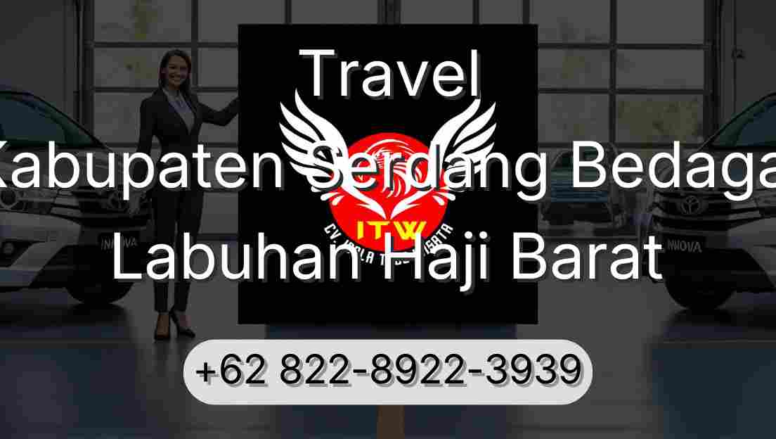 Travel Kabupaten Serdang Bedagai Labuhan Haji Barat