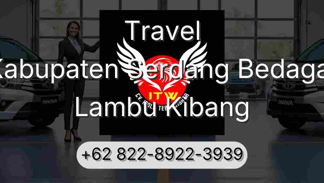 Travel Kabupaten Serdang Bedagai Lambu Kibang
