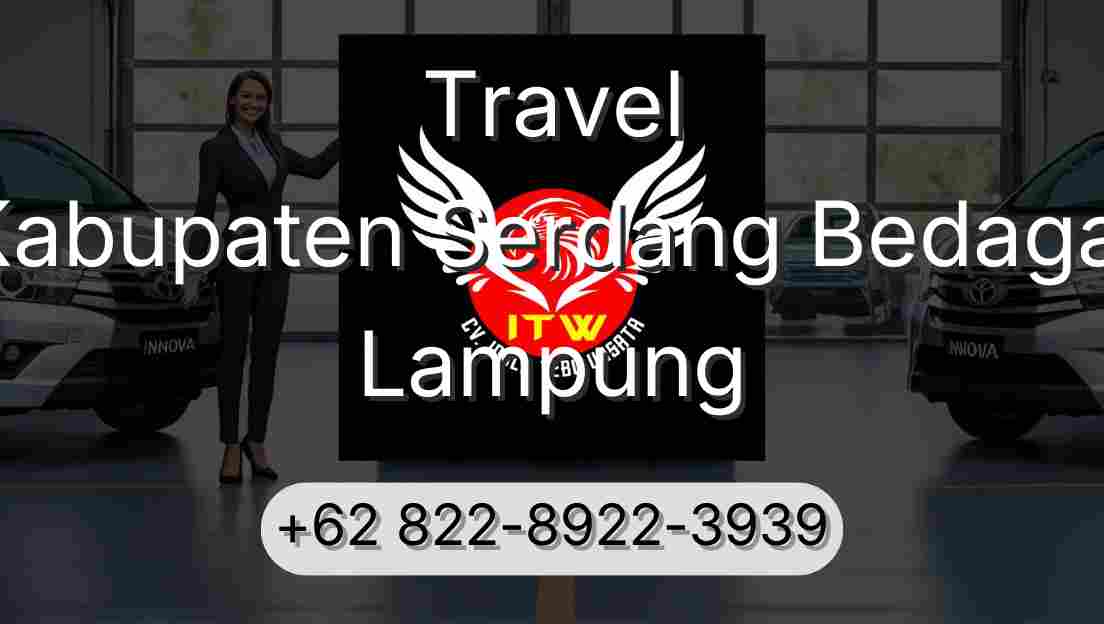 Travel Kabupaten Serdang Bedagai Lampung