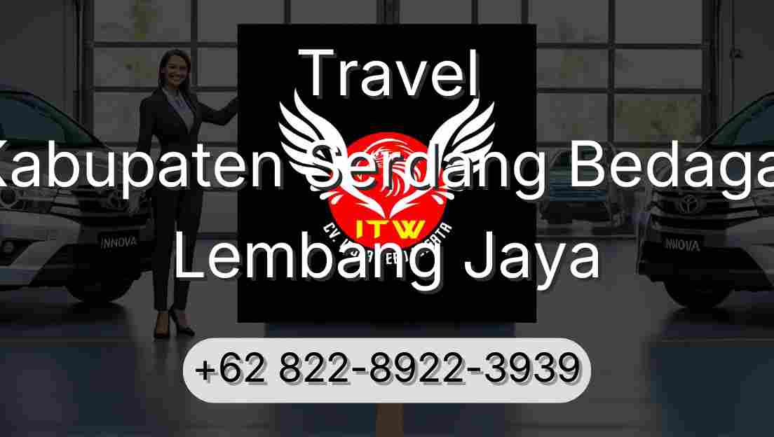 Travel Kabupaten Serdang Bedagai Lembang Jaya