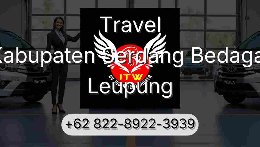 Travel Kabupaten Serdang Bedagai Leupung