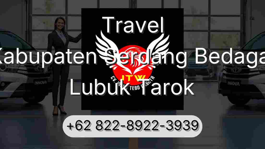 Travel Kabupaten Serdang Bedagai Lubuk Tarok