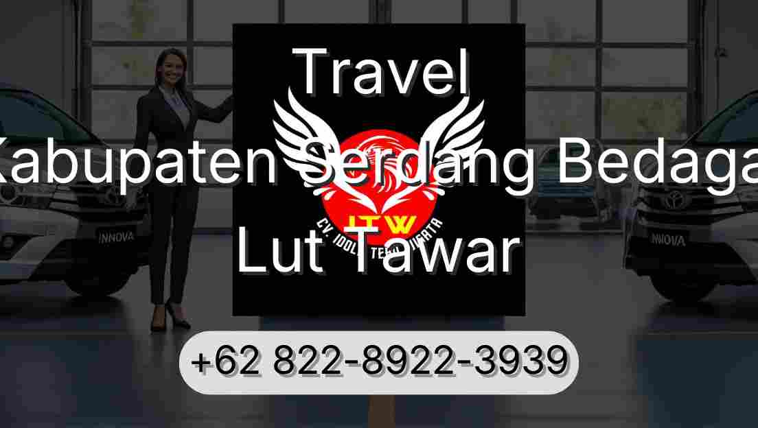 Travel Kabupaten Serdang Bedagai Lut Tawar