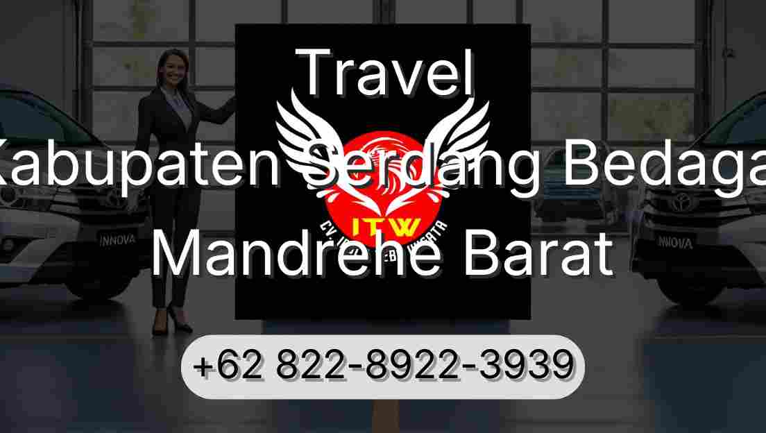 Travel Kabupaten Serdang Bedagai Mandrehe Barat