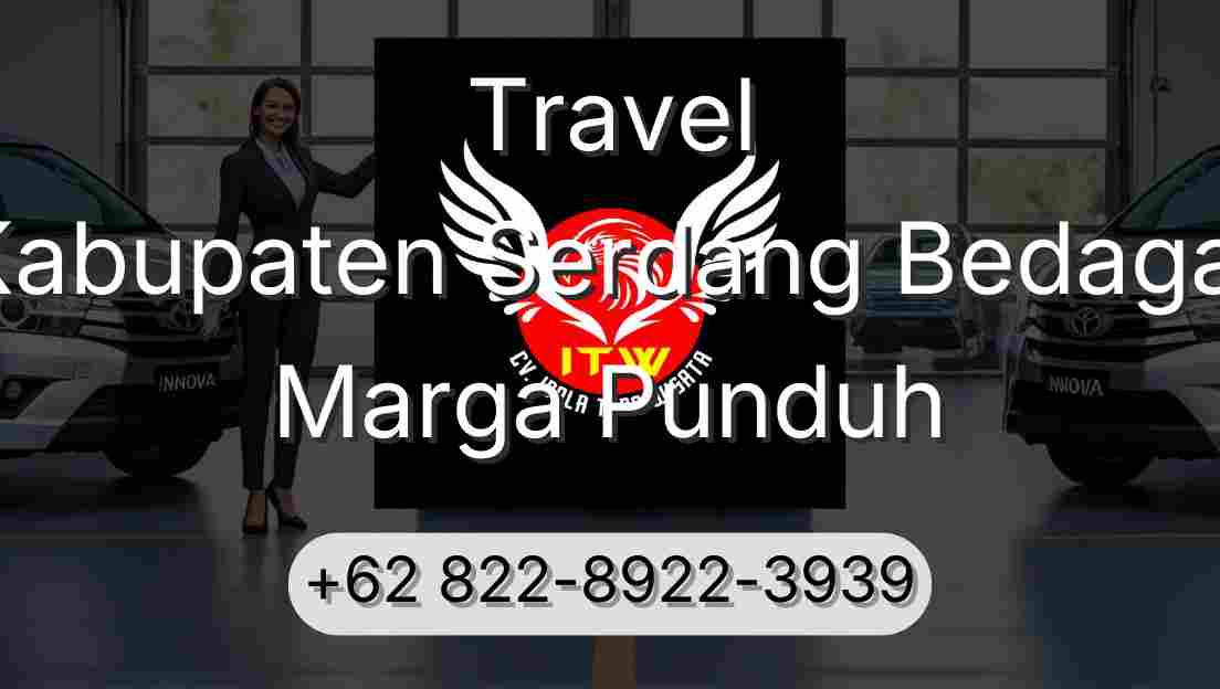 Travel Kabupaten Serdang Bedagai Marga Punduh
