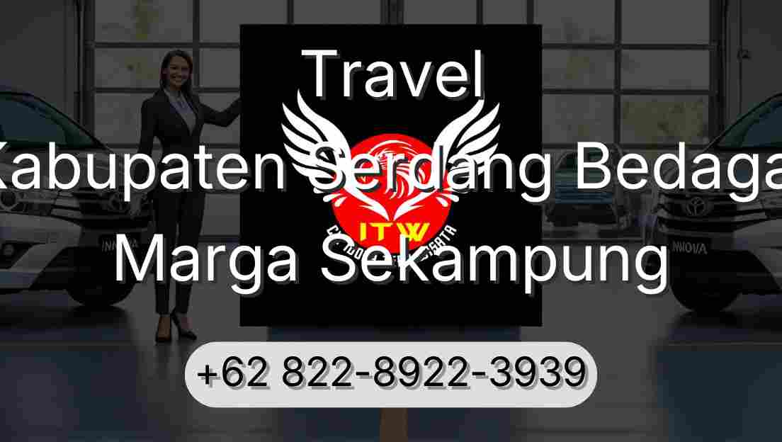 Travel Kabupaten Serdang Bedagai Marga Sekampung